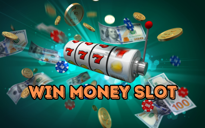 Win money slot